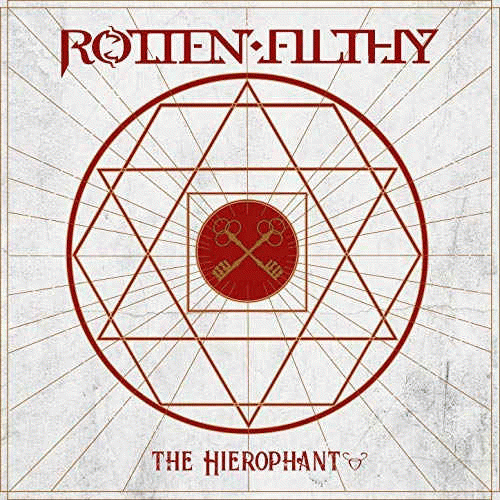 Rotten Filthy : The Hierophant